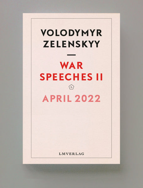War Speeches II, April 2022, Volodymyr Zelenskyy | print