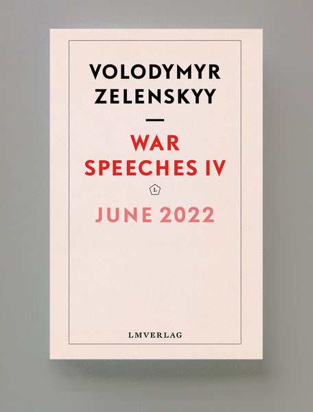War Speeches IV, June, 2022, Volodymyr Zelenskyy | ebook